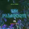 K6 - Sin Pasaporte - Single